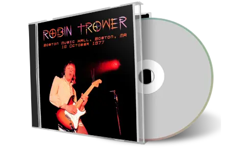 Artwork Cover of Robin Trower 1977-10-16 CD Boston Audience