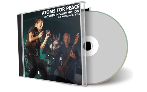 Artwork Cover of Atoms For Peace Compilation CD Moving In Slow Motion Audience