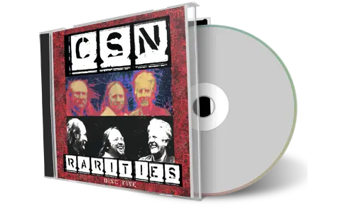 Artwork Cover of Csn Compilation CD Rarities Five 1989-2002 Soundboard
