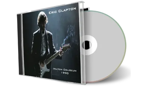 Artwork Cover of Eric Clapton Compilation CD Hilton Coliseum 1990 Audience