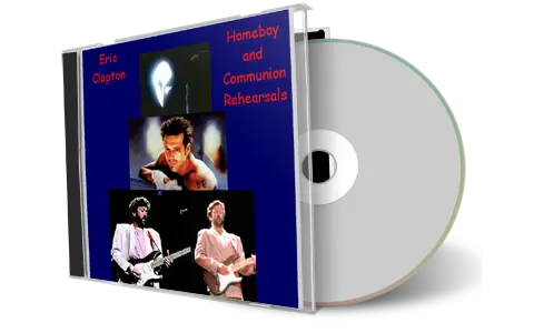 Artwork Cover of Eric Clapton Compilation CD Homeboy And Communion Rehearsals Soundboard