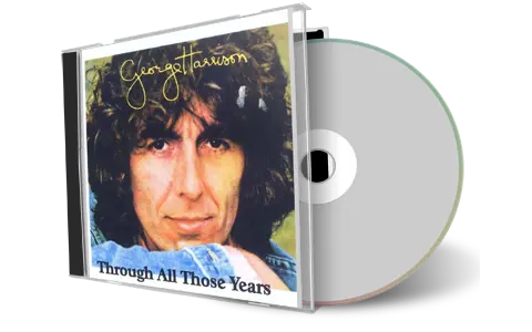 Artwork Cover of George Harrison Compilation CD Through All Those Years Soundboard