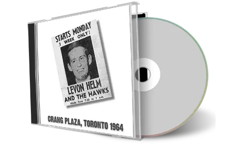 Artwork Cover of Levon Helm And The Hawks Compilation CD Toronto 1964 Audience