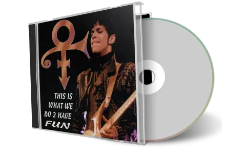 Artwork Cover of Prince Compilation CD This Is What We Do 2 Have Fun Audience