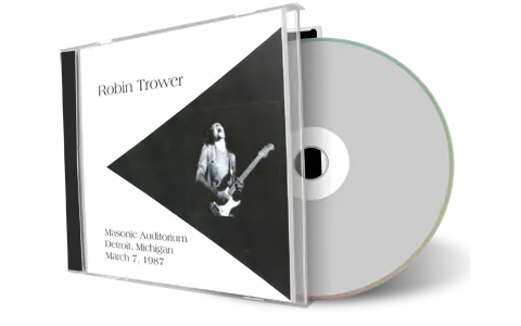 Artwork Cover of Robin Trower 1987-03-07 CD Detroit Soundboard