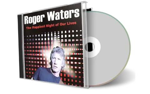 Artwork Cover of Roger Waters 2002-03-05 CD The Happiest Night Of Our Lives Soundboard