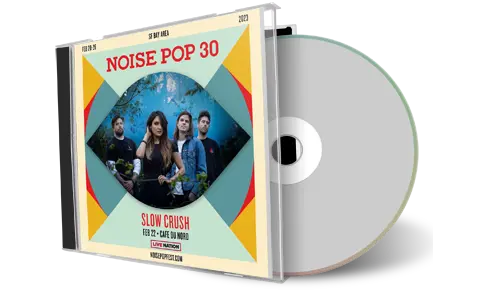Artwork Cover of Slow Crush 2023-02-22 CD San Francisco Audience
