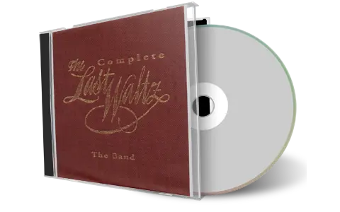 Artwork Cover of The Band Compilation CD Complete Last Waltz Soundboard