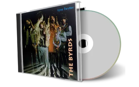 Artwork Cover of The Byrds Compilation CD Live Twytter Soundboard