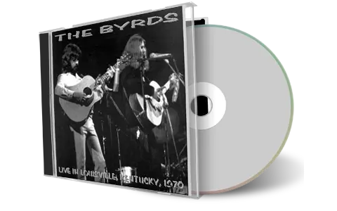 Artwork Cover of The Byrds Compilation CD Louisville 1970 Soundboard