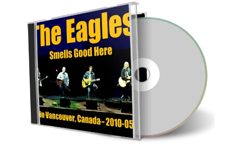 Artwork Cover of The Eagles 2010-05-09 CD Vancouver Audience