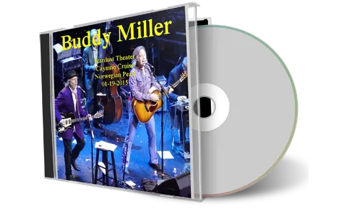 Artwork Cover of Buddy Miller 2015-01-19 CD Norwegian Pearl Audience