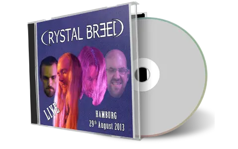 Artwork Cover of Crystal Breed 2013-08-29 CD Hamburg  Audience