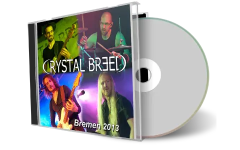 Artwork Cover of Crystal Breed 2013-08-30 CD Bremen  Audience