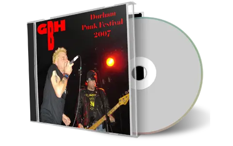 Artwork Cover of GBH 2007-09-22 CD Durham City Audience