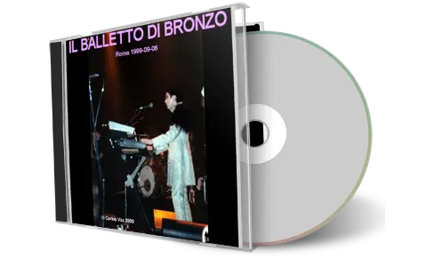 Artwork Cover of Il Balletto di Bronzo 1999-09-06 CD Rome Audience