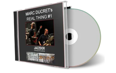 Artwork Cover of Marc Ducret 2012-06-07 CD Berlin Soundboard
