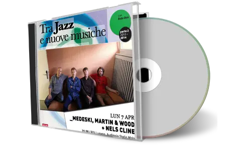Artwork Cover of Medeski Martin Wood 2014-04-07 CD Lugano Soundboard