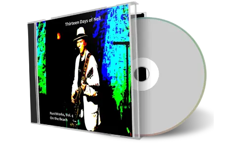 Artwork Cover of Neil Young Compilation CD 13 Days of Neil-RustWorks Vol 4 Audience