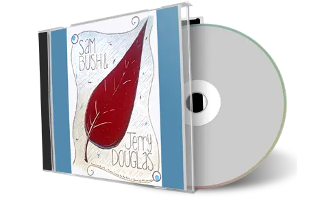 Artwork Cover of Sam Bush and Jerry Douglas 2013-11-08 CD Richmond Audience
