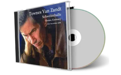 Artwork Cover of Townes Van Zandt 1995-11-15 CD Hanau Soundboard