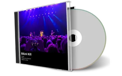 Artwork Cover of Bikini Kill 2023-03-07 CD Melbourne Audience