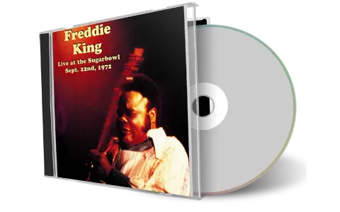 Artwork Cover of Freddie King 1972-09-22 CD Sugarbowl Audience