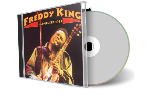 Artwork Cover of Freddie King 1973-06-30 CD Montreaux Jazz Festival Soundboard