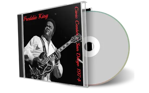 Artwork Cover of Freddie King Compilation CD San Diego 1974 Audience