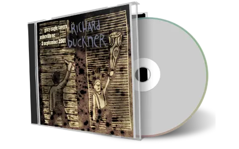 Artwork Cover of Richard Buckner 2001-09-03 CD Asheville Soundboard