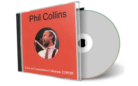 Front cover artwork of Phil Collins 1985-05-22 CD Greensboro Audience