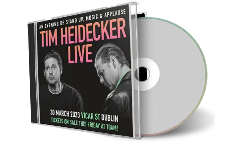 Artwork Cover of Tim Heidecker 2023-03-30 CD Dublin Audience