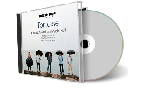 Artwork Cover of Tortoise 2023-03-30 CD San Francisco Audience