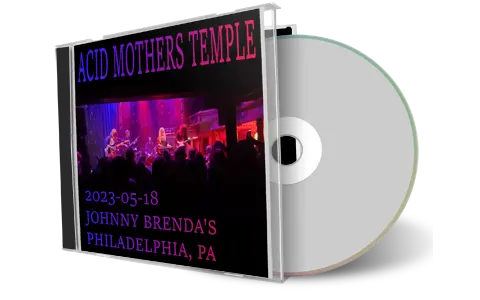 Front cover artwork of Acid Mothers Temple 2023-05-18 CD Philadelphia Audience