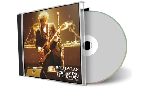 Front cover artwork of Bob Dylan Compilation CD Screaming At The Moon Volume 3 Audience