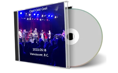 Front cover artwork of Cool Cool Cool 2023-05-18 CD Vancouver Soundboard