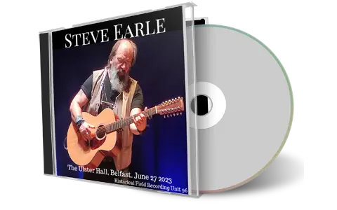 Front cover artwork of Steve Earle 2023-06-27 CD Belfast Audience