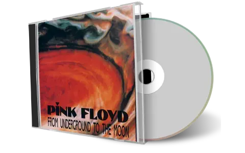 Front cover artwork of Pink Floyd Compilation CD From Underground To The Moon 1968 1974 Soundboard
