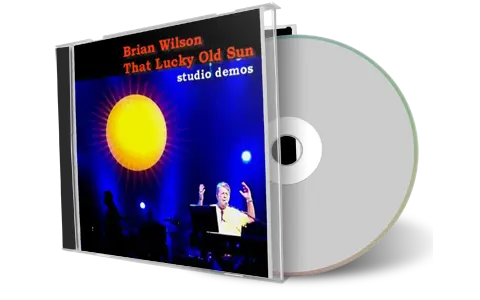 Front cover artwork of Brian Wilson Compilation CD That Lucky Old Sun The Studio Demos Soundboard