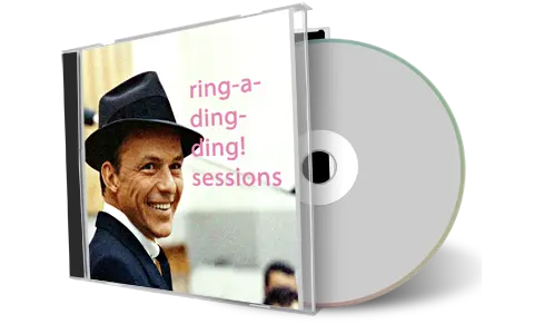 Front cover artwork of Frank Sinatra Compilation CD Ring-A-Ding-Ding Sessions 1960 Soundboard