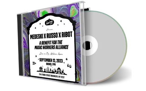 Front cover artwork of Medeski X Russo X Ribot 2023-09-12 CD Brooklyn Audience