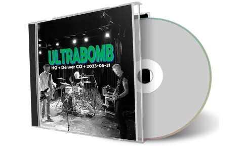 Front cover artwork of Ultrabomb 2023-05-31 CD Denver Audience