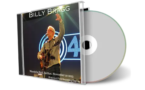 Front cover artwork of Billy Bragg 2023-11-22 CD Belfast Audience