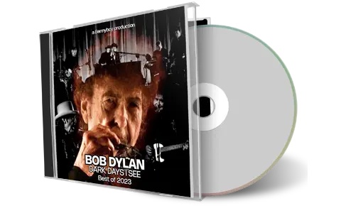 Front cover artwork of Bob Dylan Compilation CD Dark Days I See Best Of 2023 Audience