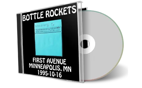Front cover artwork of Bottle Rockets 1995-10-16 CD Minneapolis Audience