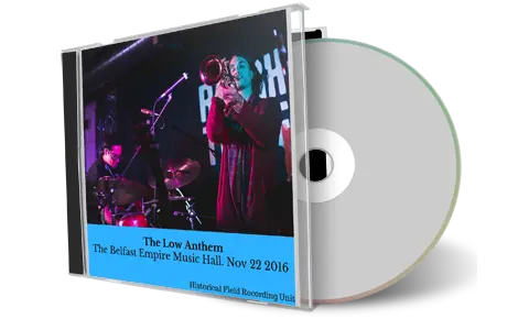 Front cover artwork of Low Anthem 2016-11-01 CD Belfast Audience