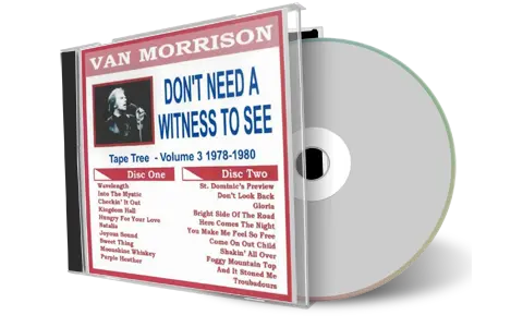 Front cover artwork of Van Morrison Compilation CD Volume 03 Dont Need A Witness To See 1978 1980 Audience