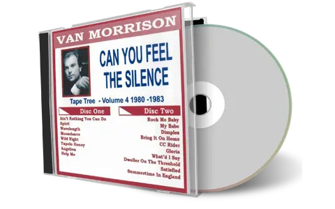 Front cover artwork of Van Morrison Compilation CD Volume 04 Can You Feel The Silence 1980 1983 Audience