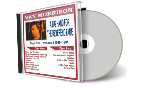 Front cover artwork of Van Morrison Compilation CD Volume 08 A Big Hand For The Reverend Fame 1989 1991 Audience