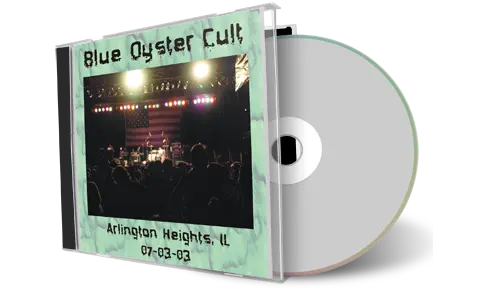 Front cover artwork of Blue Oyster Cult 2003-07-03 CD Arlington Heights Audience